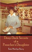 Deep Dark Secrets of a Preacher's Daughter
