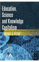 Education, Science and Knowledge Capitalism