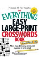 Everything Easy Large-Print Crosswords Book, Volume VI
