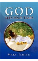 God Sees Your Tears
