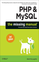 PHP & Mysql: The Missing Manual: The Missing Manual