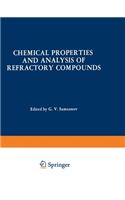 Chemical Properties and Analysis of Refractory Compounds / Khimicheskie Svoistva I Metody Analiza Tugoplavkikh Soedinenii / Химические Свойств
