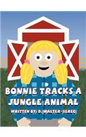 Bonnie Tracks a Jungle Animal