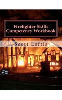 Firefighter Skills Competency Workbook