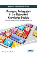 Emerging Pedagogies in the Networked Knowledge Society