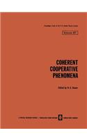 Coherent Cooperative Phenomena