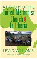 History of the United Methodist Church in Liberia
