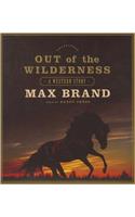 Out of the Wilderness