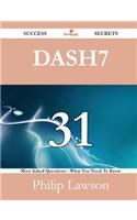 Dash7 31 Success Secrets - 31 Most Asked Questions on Dash7 - What You Need to Know