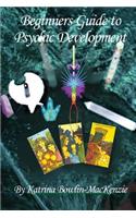 Beginners Guide to Psychic Development