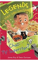Chaz: TV Superstar?