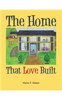 Home That Love Built