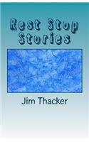 Rest Stop Stories