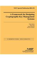 Framework for Designing Cryptographic Key Management Systems