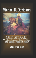 Inquisitor and the Maiden: Caliphate