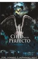 EL Cielo No Es Perfecto