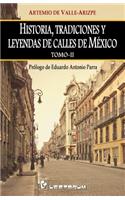Historia, tradiciones y leyendas de calles de Mexico. Tomo II: Prologo de Eduardo Antonio Parra(2 Historia, Tradiciones Y Leyendas)