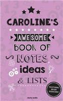 Caroline's Awesome Book Of Notes, Lists & Ideas: Featuring brain exercises!(English)