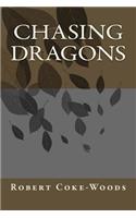 Chasing Dragons