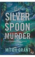 The Silver Spoon Murder: A St James City Mystery