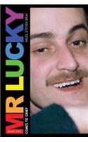 Mr. Lucky Comes To Grief