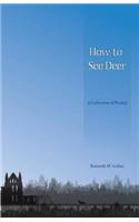 How To See Deer