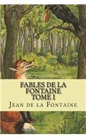 Fables de la Fontaine Tome I