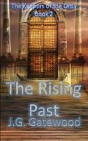 The Rising Past