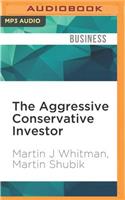 Aggressive Conservative Investor