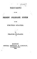 Thoughts on the present collegiate system in the United States