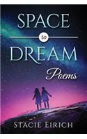 Space to Dream