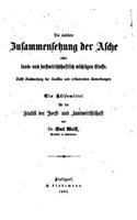 Die mittlere Zusammensetzung der Asche aller Land- und forstwidthschaftlich