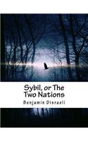 Sybil, or The Two Nations: (English)