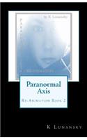 Paranormal Axis