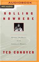 Rolling Nowhere