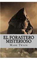 El Forastero Misterioso