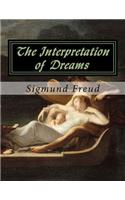 The Interpretation of Dreams: Sigmund Freud