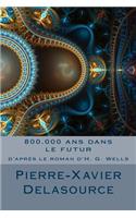 800.000 ans dans le futur