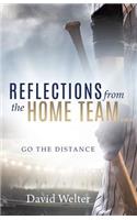 Reflections From the Home Team