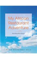 My African Restaurant Adventure