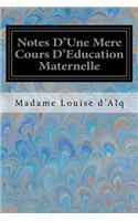 Notes D'Une Mere Cours D'Education Maternelle
