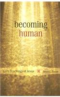 Becoming Human