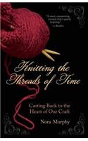 Knitting the Threads of Time