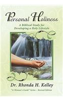 Personal Holiness: A Biblical Study for Developing a Holy Lifestyle