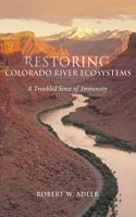 A Restoring Colorado River Ecosystems