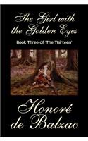 The Girl with the Golden Eyes, Book Three of 'The Thirteen' by Honore de Balzac, Fiction, Literary, Historical