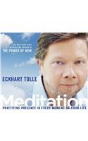 Meditation: Practicing Presence in Every Moment of Your Life
