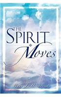 "The Spirit Moves"