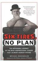Six Tires, No Plan