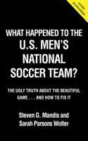 What Happened to the USMNT